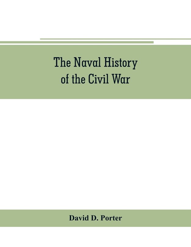Front cover_The Naval History Of The Civil War
