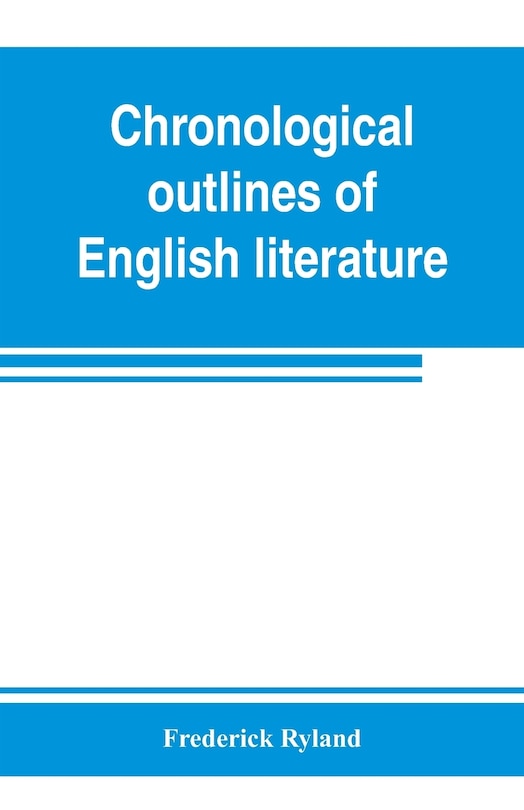 Front cover_Chronological Outlines Of English Literature