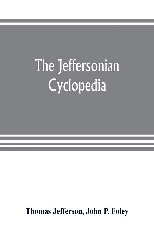 Front cover_The Jeffersonian cyclopedia
