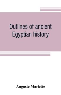 Couverture_Outlines Of Ancient Egyptian History