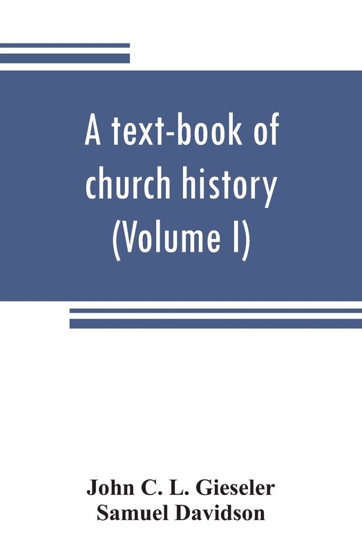 Couverture_A Text-book Of Church History (volume I)
