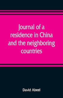 Front cover_Journal Of A Residence In China, And The Neighboring Countries