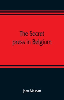 Couverture_The Secret Press In Belgium
