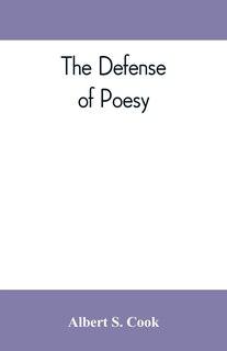 Couverture_The Defense Of Poesy ; Otherwise Known As An Apology For Poetry