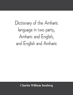 Front cover_Dictionary Of The Amharic Language In Two Parts, Amharic And English, And English And Amharic