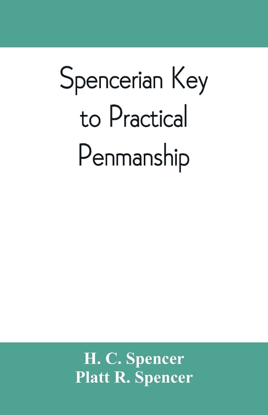 Front cover_Spencerian Key To Practical Penmanship
