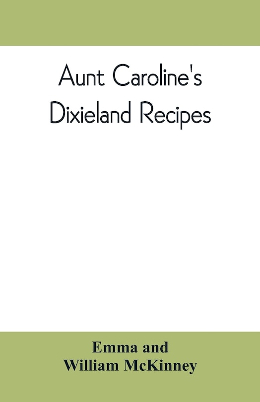 Couverture_Aunt Caroline's Dixieland Recipes