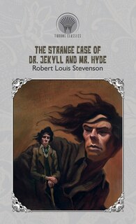 Couverture_The Strange Case Of Dr. Jekyll And Mr. Hyde