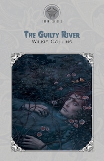 The Guilty River