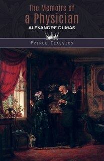 The Memoirs Of A Physician