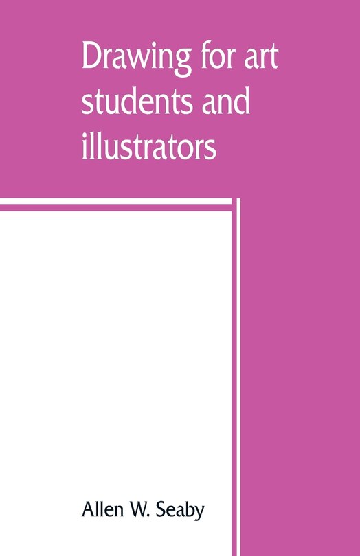 Front cover_Drawing For Art Students And Illustrators