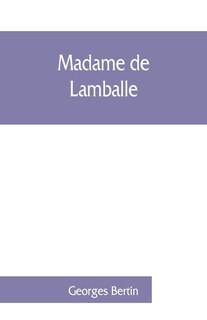 Couverture_Madame De Lamballe