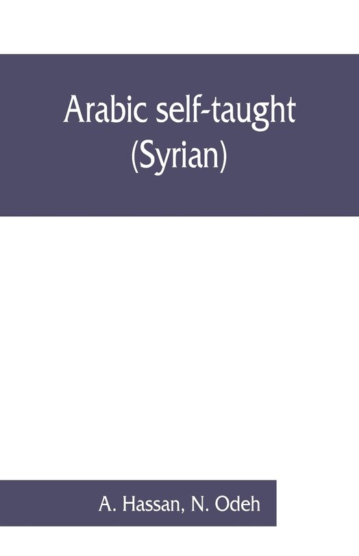 Couverture_Arabic Self-taught (syrian) With English Phonetic Pronunciation