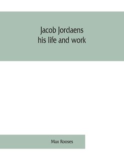Couverture_Jacob Jordaens, His Life And Work