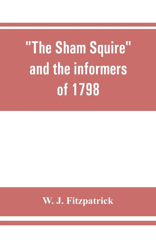 Couverture_The Sham Squire And The Informers Of 1798