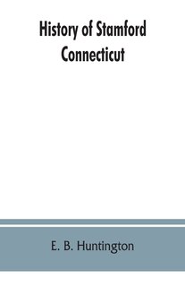 Couverture_History Of Stamford, Connecticut