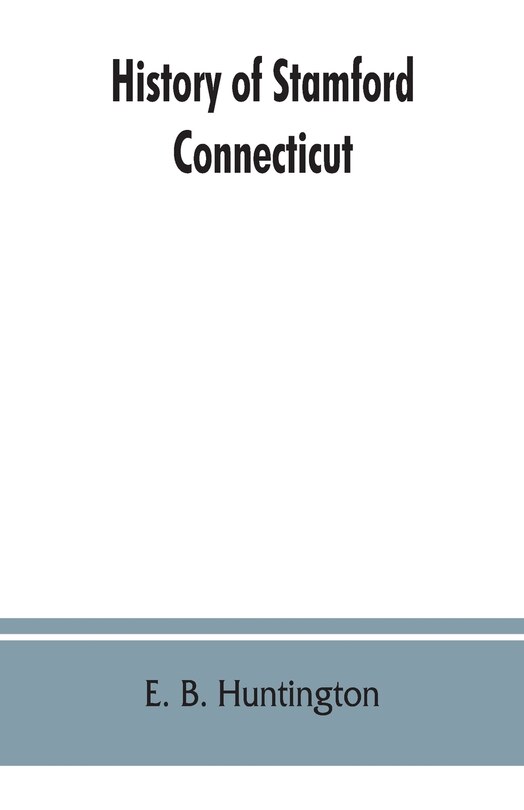 Couverture_History Of Stamford, Connecticut