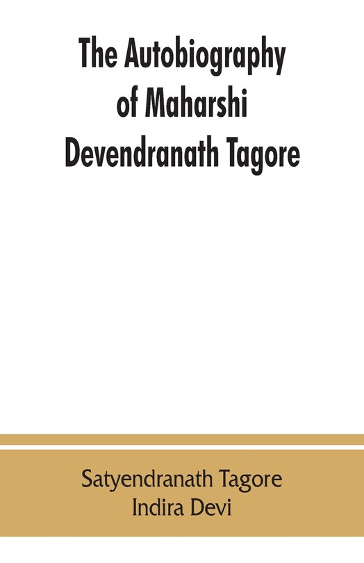 Front cover_The Autobiography Of Maharshi Devendranath Tagore