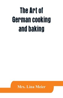 Couverture_The art of German cooking and baking