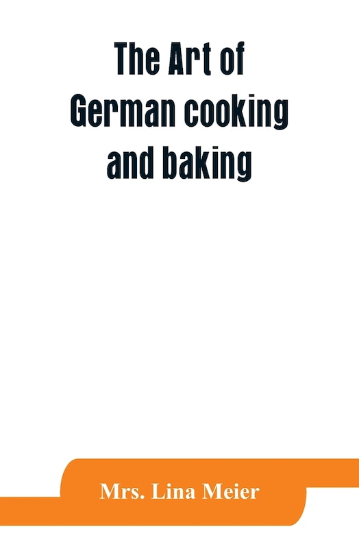 Couverture_The art of German cooking and baking