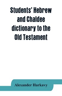 Front cover_Students' Hebrew and Chaldee dictionary to the Old Testament
