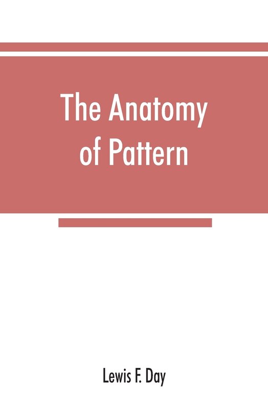 Front cover_The anatomy of pattern