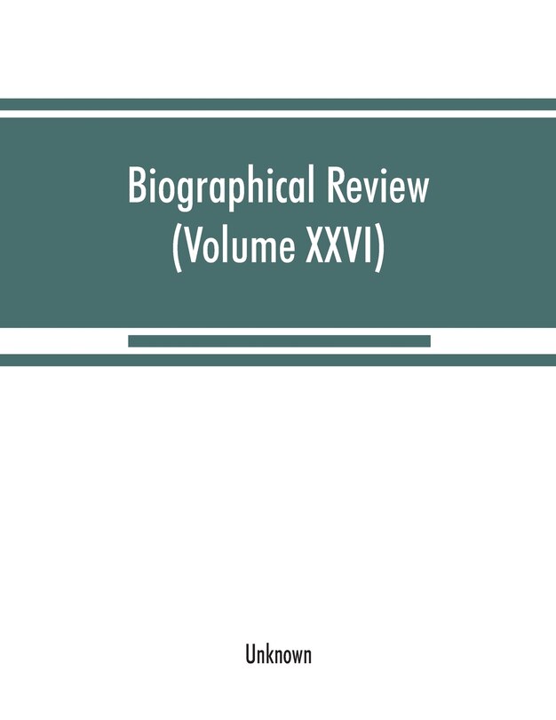 Couverture_Biographical Review (volume Xxvi)