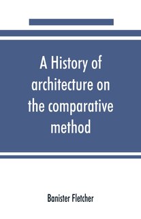 Couverture_A History Of Architecture On The Comparative Method, For The Student, Craftsman, And Amateur