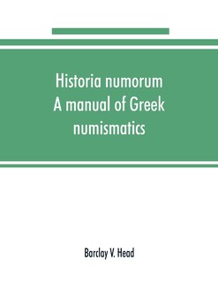 Front cover_Historia Numorum; A Manual Of Greek Numismatics