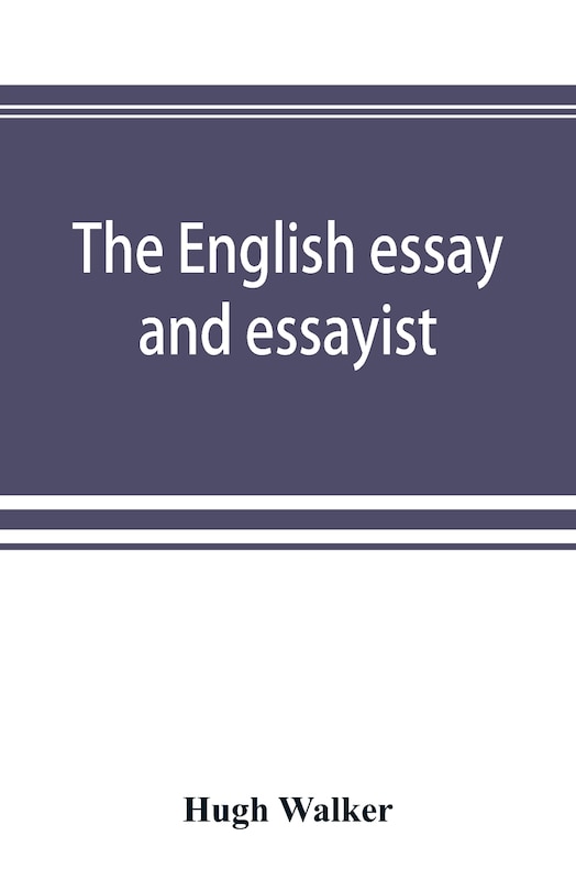 Couverture_The English Essay And Essayist