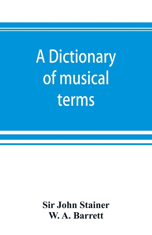 Front cover_A Dictionary Of Musical Terms