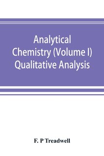 Front cover_Analytical Chemistry (volume I) Qualitative Analysis