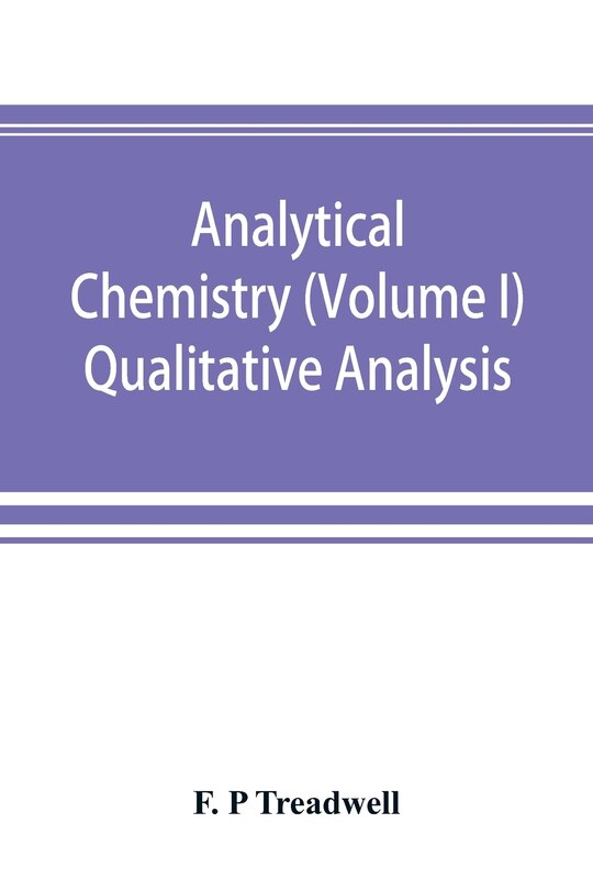 Front cover_Analytical Chemistry (volume I) Qualitative Analysis