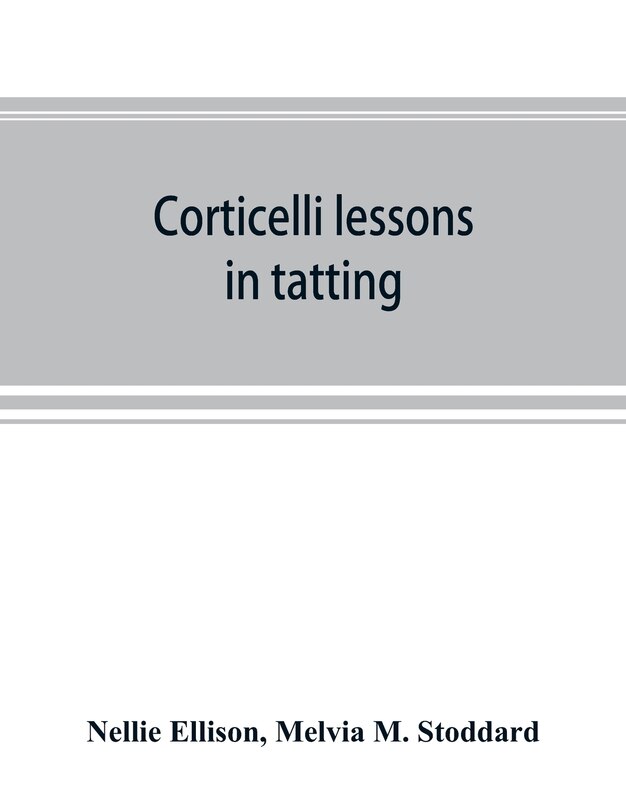 Front cover_Corticelli Lessons In Tatting