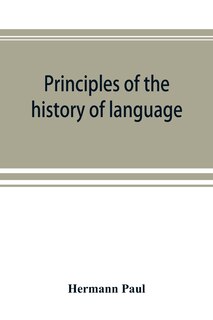 Front cover_Principles Of The History Of Language