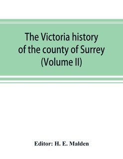 Front cover_The Victoria History Of The County Of Surrey (volume Ii)