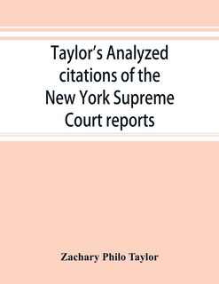 Front cover_Taylor's Analyzed Citations Of The New York Supreme Court Reports