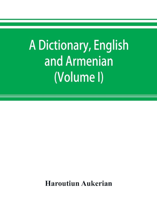Couverture_A Dictionary, English And Armenian (volume I)