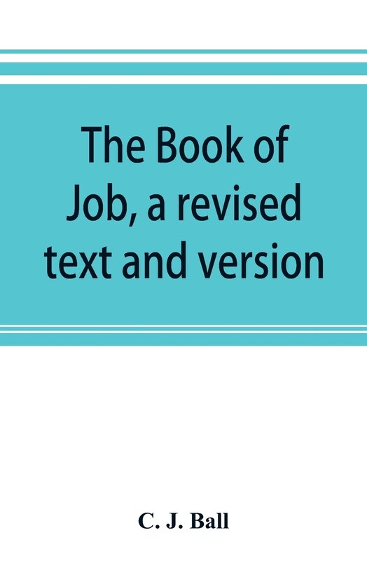Couverture_The Book Of Job, A Revised Text And Version