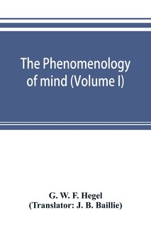 Front cover_The Phenomenology Of Mind (volume I)