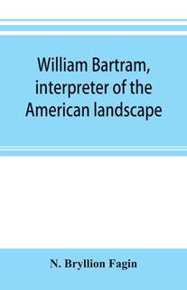 Front cover_William Bartram, interpreter of the American landscape