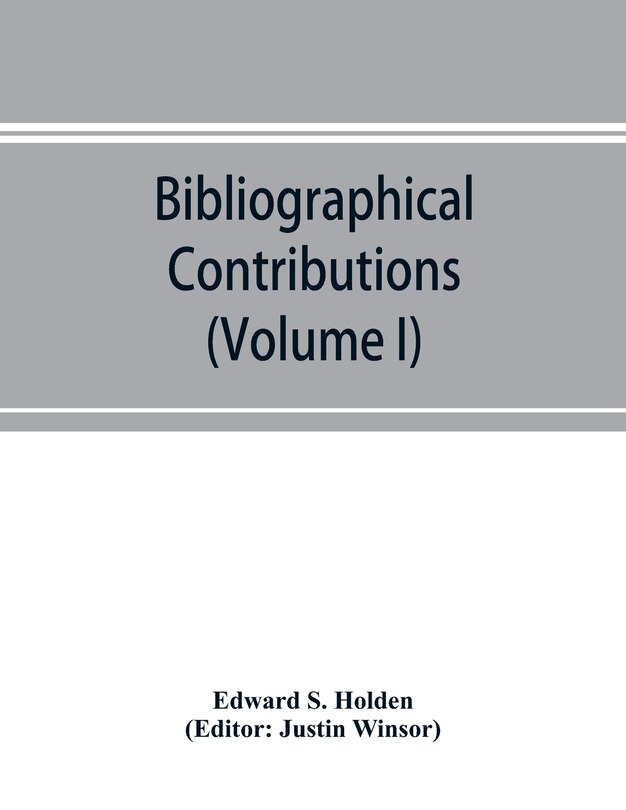 Front cover_Bibliographical Contributions (volume I); Index-catalogue Of Books And Memoirs On The Transits Of Mercury