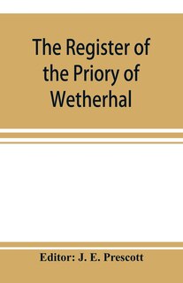 Couverture_The Register Of The Priory Of Wetherhal