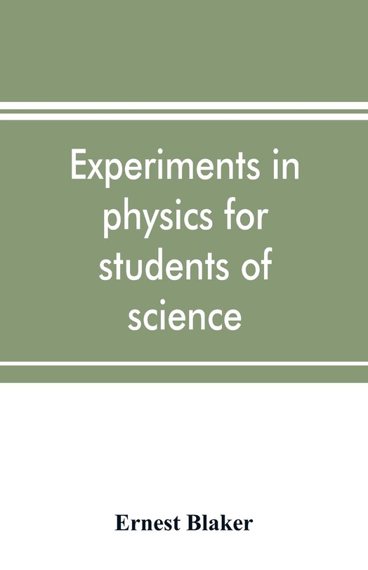 Front cover_Experiments In Physics For Students Of Science