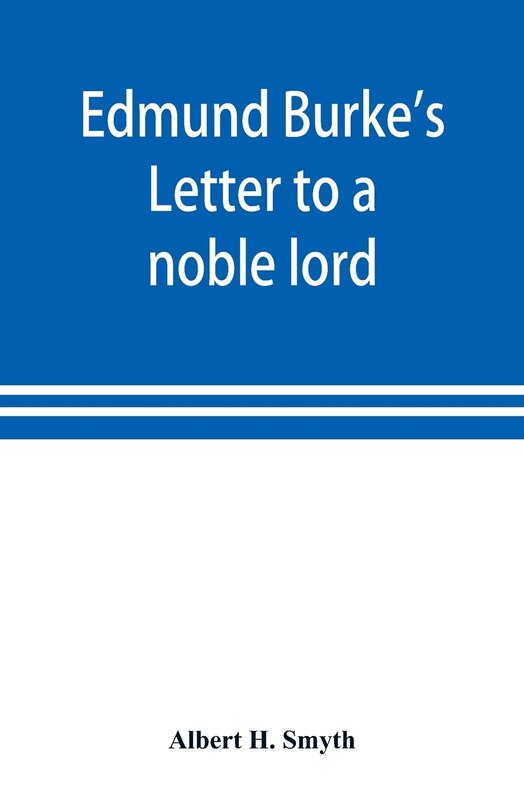 Front cover_Edmund Burke's Letter To A Noble Lord