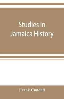 Front cover_Studies in Jamaica history