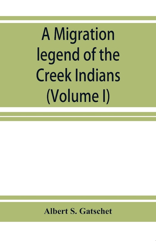 Front cover_A migration legend of the Creek Indians