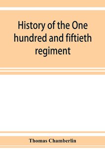 Couverture_History of the One hundred and fiftieth regiment, Pennsylvania volunteers, Second regiment, Bucktail brigade,