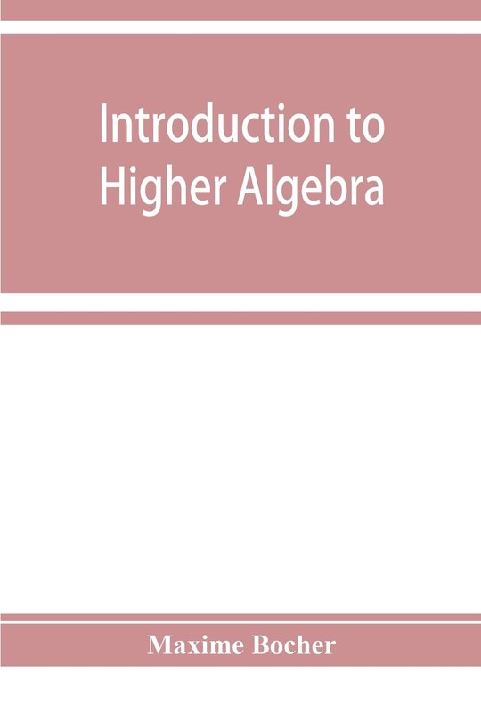 Introduction To Higher Algebra