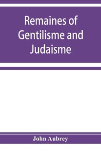 Front cover_Remaines Of Gentilisme And Judaisme